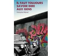 Il faut toujours savoir dire aux gens