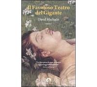 Il favoloso teatro del gigante