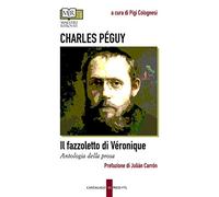 Il fazzoletto di Véronique. Antologia della prosa