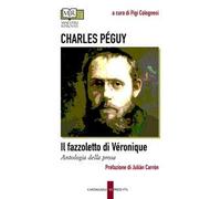 Il fazzoletto di Véronique. Antologia della prosa