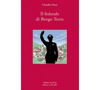 Il federale di Borgo Torre [Paperback] [May 30, 2018] Nizzi, Claudio