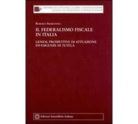 Il federalismo fiscale in Italia