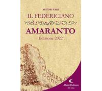 Il Federiciano 2022. Libro amaranto