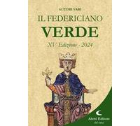 Il Federiciano 2024. Libro verde