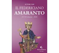 Il Federiciano 2026. Amaranto - 2026 - Aletti editore (Orizzonti)