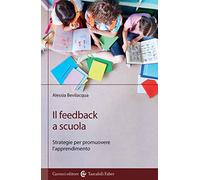 Il feedback a scuola. Strategie per promuovere l'apprendimento