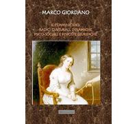 Il femminicidio: radici culturali, dinamiche psico-sociali e risposte giuridiche. Una prospettiva multidisciplinare