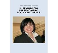 Il femminicidio un fenomeno socioculturale