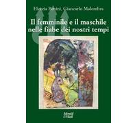 Il femminile e il maschile nelle fiabe dei nostri tempi