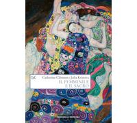 Libri Julia Kristeva / Catherine Clément - Il Femminile E Il Sacro