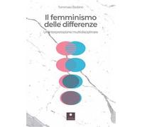Il femminismo delle differenze. Un'interpretazione multidisciplinare