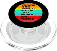 Il femminismo è l'idea radicale che le donne siano persone PopSockets PopGrip per MagSafe