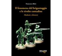 Il fenomeno del brigantaggio e le rivolte contadine. Madonie e dintorni