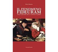 Il fenomeno Fideuram. Senza il passato non si costruisce il futuro