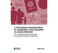 Il fenomeno immigratorio in Lombardia: uno sguardo di lungo periodo. Fra l...
