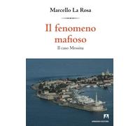 Il fenomeno mafioso. Il caso Messina