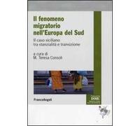 Il fenomeno migratorio nell'Europa del Sud. Il caso siciliano tra stanzialità e transizione
