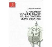 Il fenomeno sociale di Israele nel suo contesto vicino-orientale
