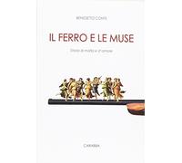 Il ferro e le muse. Storia di mafia e d'amore