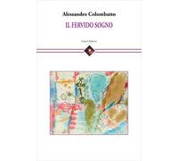 Il fervido sogno