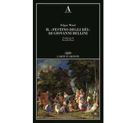 Il «Festino degli dèi» di Giovanni Bellini