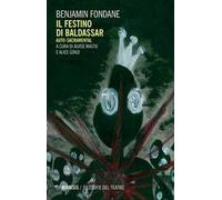 Il festino di Baldassar. Auto-sacramental