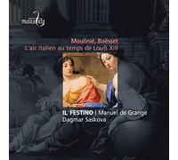 Il Festino - Italian Airs At The Time Of Louis Xiii