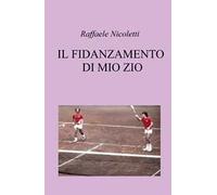 Il fidanzamento di mio zio