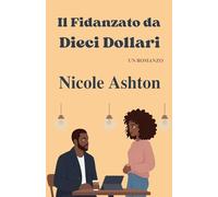 Il Fidanzato da Dieci Dollari