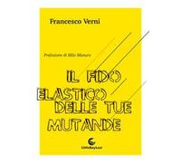 Il fido elastico delle tue mutande
