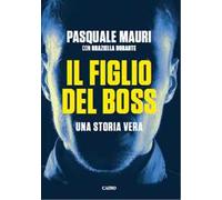 Il figlio del boss. Una storia vera