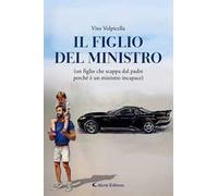 Il figlio del ministro. Nuova ediz.