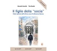 Il figlio della «socia». Fiaba ispirata dall'ultima casa di tolleranza barese