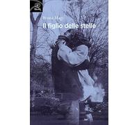 Il figlio delle stelle