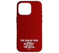 Il figlio di Dio è venuto a distruggere le opere del diavolo 1 John 3 8 Custodia per iPhone 16 Pro