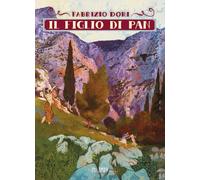 Il figlio di Pan. Vol. 2 - 2024 - Oblomov Edizioni (Hiroshige)