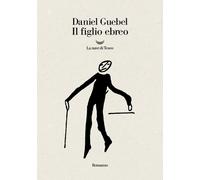 Il figlio ebreo - Guebel Daniel
