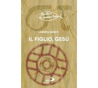 Il figlio, Gesù