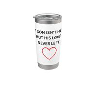 Il figlio non è qui, ma il suo amore non ha mai lasciato l"usura commemorativa Bicchiere termico in acciaio inox doppia parete