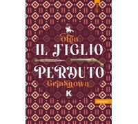 Il figlio perduto - Grjasnowa Olga