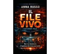 Il File Vivo - Gateway File: Il progetto Gateway non è mai finito. Sta leggendo te.