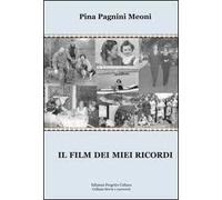 Il film dei miei ricordi