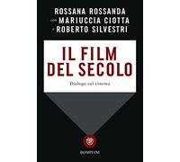 Il film del secolo: Dialogo sul cinema