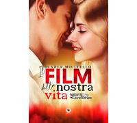 Il film della nostra vita