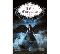 Il filo d'argento. The Elite King's Club
