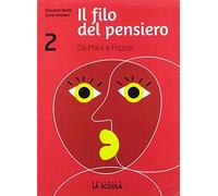 Il filo del pensiero. Corso di filosofia. Con Verso l'esame e CLIL. Per le Scuole superiori. Con ebook. Con espansione online (Vol. 2)