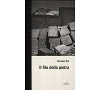 Il filo della pietra
