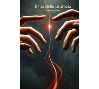 Il filo della profezia