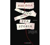 Il filo della tua storia