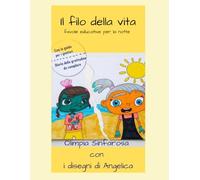 Il filo della vita: favole educative per la notte